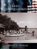 Making of America - Lake Winnipesaukee