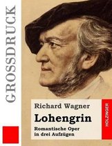 Lohengrin (Grossdruck)