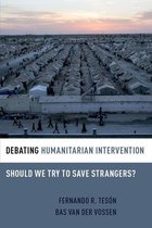 Debating Ethics - Debating Humanitarian Intervention