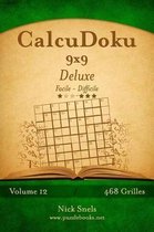 Calcudoku 9x9 Deluxe - Facile Difficile - Volume 12 - 468 Grilles