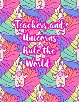 Teachers and Unicorns Rule the World