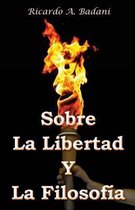 Sobre La Libertad Y La Filosofia