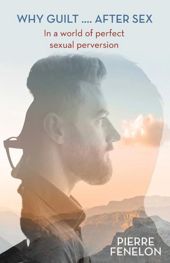 Why Guilt . . . . After Sex - cover