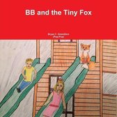 Bb and the Tiny Fox