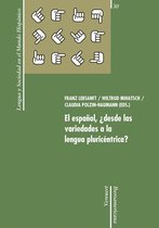 Lengua y Sociedad en el Mundo Hispánico 30 - El español, ¿desde las variedades a la lengua pluricéntrica?