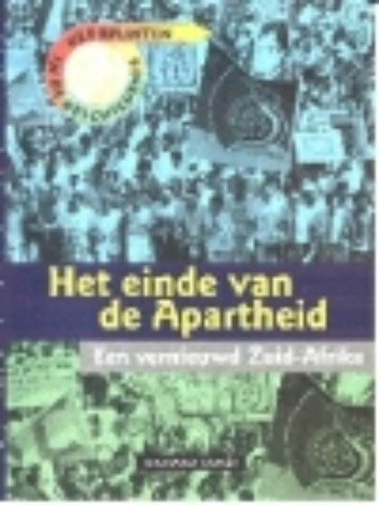 Cover van het boek 'Het einde van de Apartheid'