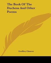 The Book Of The Duchess And Other Poems