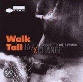 Walk Tall: A Tribute to Joe Zawinul
