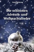 Die schoensten Advents- und Weihnachtslieder