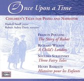 Once Upon a Time: Children's Tales For Piano and Narrator