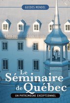 Guides mendel - Le Séminaire de Québec