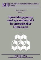Sprachbegegnung und Sprachkontakt in europäischer Dimension