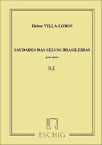 Villa-Lobos Saudades Selvas Piano