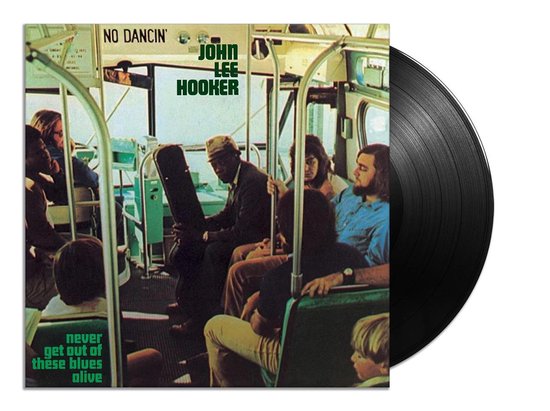 John Lee Hooker: Never Get Out Of These [Winyl]
