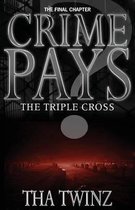 Crime Pays? III