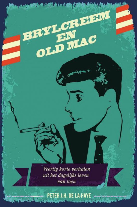 Cover van het boek 'Brylcreem en old mac'