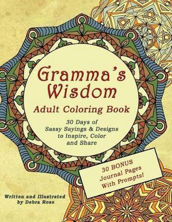 Gramma's Wisdom Adult Coloring Book