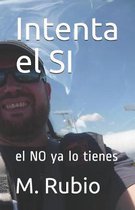 Intenta El Si