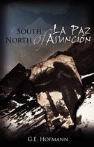 South of La Paz North of Asuncion