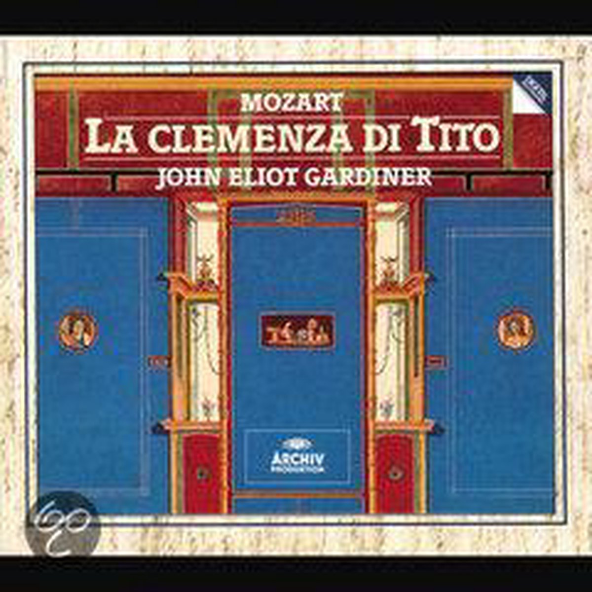 Mozart: La Clemenza di Tito / John Eliot Gardiner