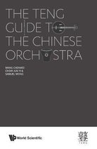 Teng Guide To The Chinese Orchestra, The