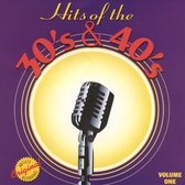 Hits of the 30's & 40's, Vol. 1