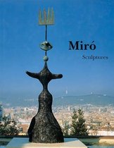 Miro Catalogue Raisonne, Sculptures