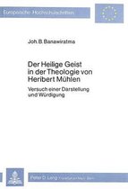 Der heilige Geist in der Theologie von Heribert Mühlen
