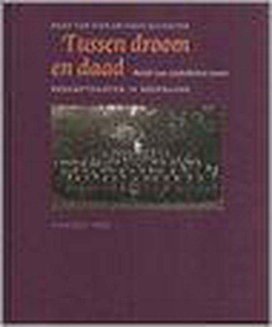 Tussen Droom En Daad