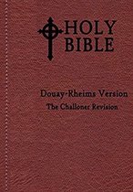 Douay- Rheims Version Bible Catholic: Challoner's Revision