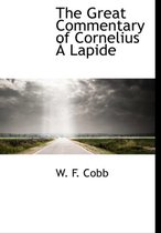 The Great Commentary of Cornelius Lapide