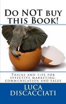 Do NOT buy this Book
