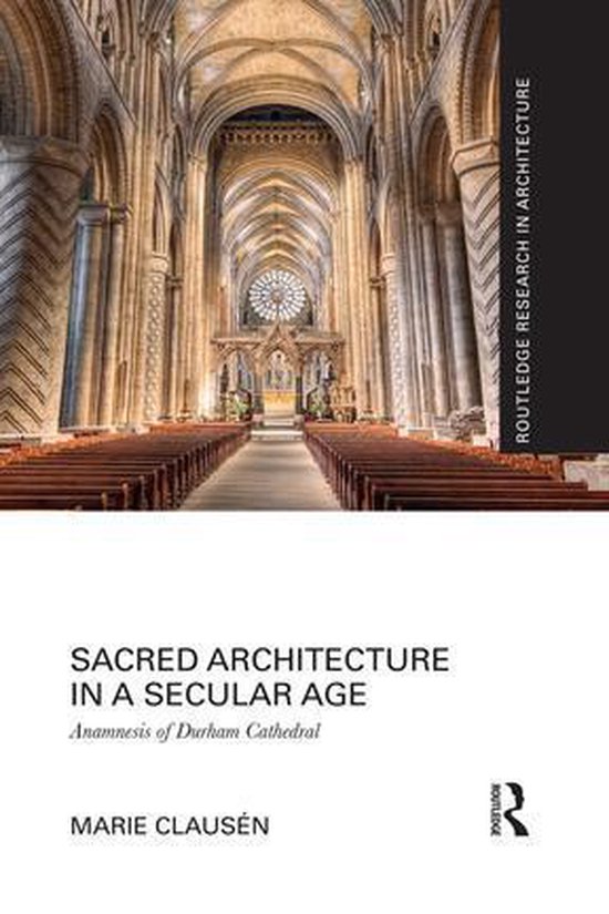 Routledge Research in Architecture - Sacred Architecture in  ... - cover