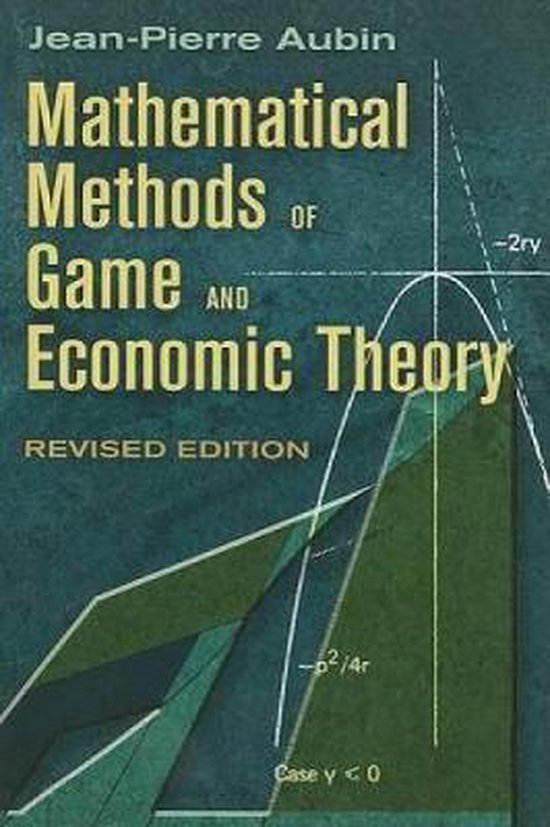 Boek met de titel Mathematical Methods of Game and Economic Theory, Revised Edition, door Jean-Pierre Aubin.