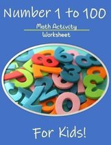 Numbers 1 to 100 Math Activity Worksheet for Kids