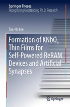 Springer Theses - Formation of KNbO3 Thin Films for Self-Powered ReRAM Devices and Artificial Synapses