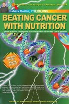 Beating Cancer with Nutrition: Optimal Nutrition Can Improve Outcome in Medically-Treated Cancer Patients.
