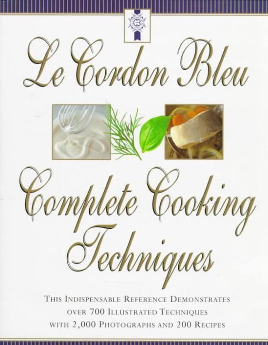 Le Cordon Bleu's Complete Cooking Techniques, Le Cordon Bleu Chefs