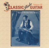 Classic Slide Guitar, Vol. 3