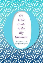 O’s Little Books/Guides - O's Little Guide to the Big Questions