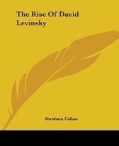 The Rise Of David Levinsky