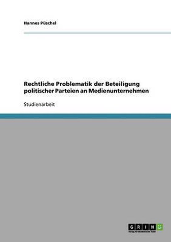 Rechtliche Problematik Der Beteiligung Politischer Parteien  ... - cover