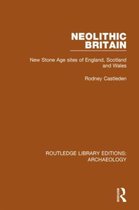 Routledge Library Editions: Archaeology- Neolithic Britain