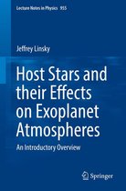 Lecture Notes in Physics 955 - Host Stars and their Effects on Exoplanet Atmospheres