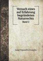 Versuch eines auf Erfahrung begrundeten Naturrechts Band 2