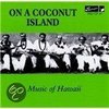 On A Cocoanut Island: Music Of Hawaii