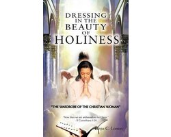 Dressing in the Beauty of Holiness