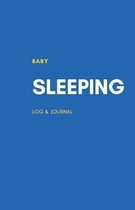 Baby Sleeping Log & Journal