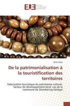 de La Patrimonialisation a la Touristification Des Territoires