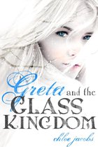 Mylena Chronicles 2 - Greta and the Glass Kingdom